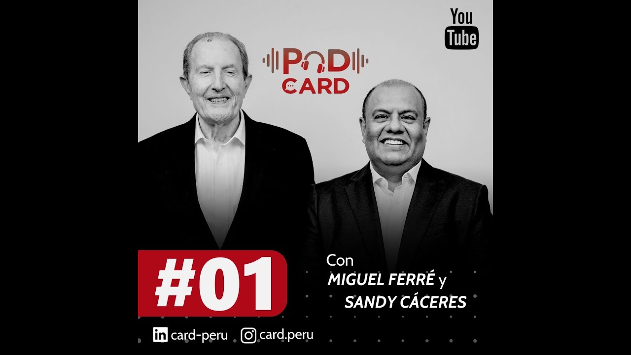 PodCARD #1: El PAD, El CARD y su apuesta por el Perú.
