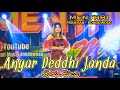 Anyar Deddhi Janda || Sonia Risca