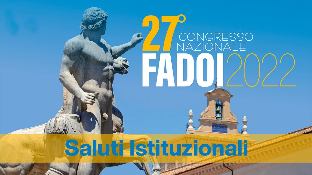 XXVII Congresso Nazionale FADOI 2022 | Saluti Istituzionali