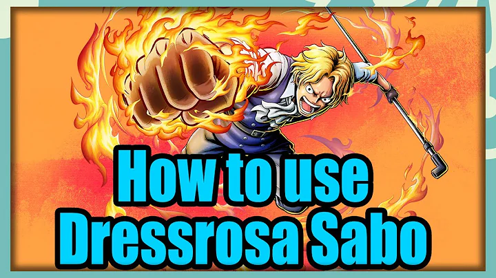 How to use Dressrosa SaboOne Piece Bounty Rush OPBR