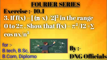 If f(x) =[(π-x) /2]² in the range o to 2π then fourier series..? | Fourier Series| B.Tech| Degree|