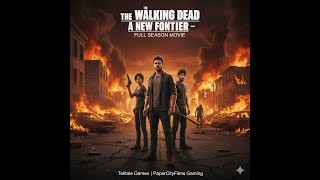 The Walking Dead: A New Frontier – Full Season (All Episodes Movie) | Telltale Games |