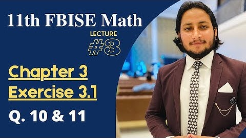 11th Class Math || Ch 3 Matrices & Determinants || Exercise 3.1 Question 10 & 11