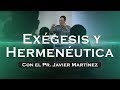 Significado de las palabras en su contexto. Exégesis y Hermenéutica con Javier Martínez. Video 6