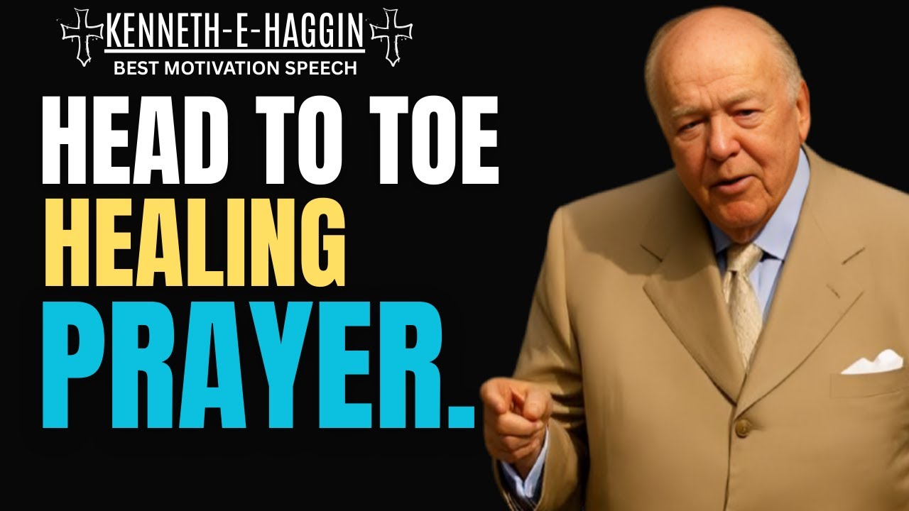 Heal Me Lord From Head to Toe 🙏 Night Healing Prayer for Total Restoration | Kenneth E Hagin