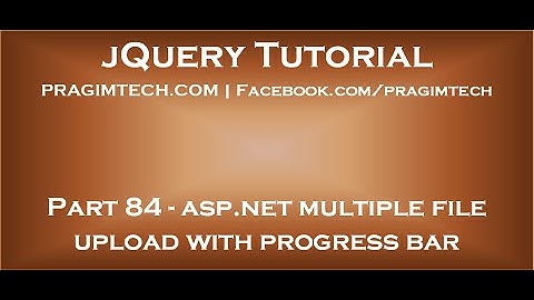 asp net multiple file upload with progress bar