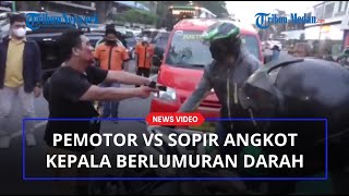 VIRAL Pemotor Vs Sopir Angkot, Kepala Sopir Berlumuran Darah Dipukul Pakai Helm