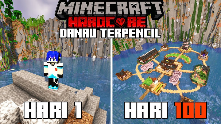100 Hari di Minecraft Hardcore Danau Terpencil