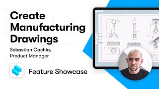 Create Manufacturing Drawings in Shapr3D | Feature Showcase