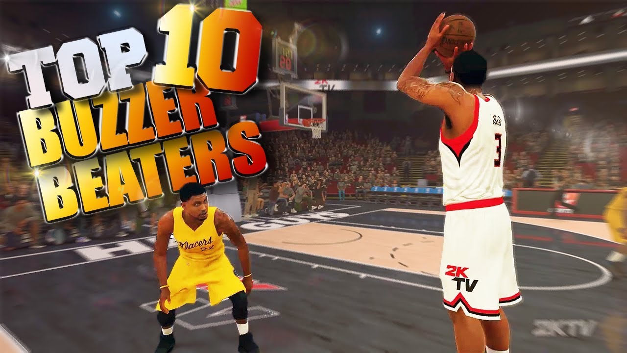 TOP 10 BUZZER BEATERS & Game Winning Shots NBA 2K18 Highlights YouTube