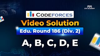 Celebrity A, B, C, D, E - Educational Codeforces Round 186 (Div. 2) LIVE Solution in Bangla | CPS Academy Wealth