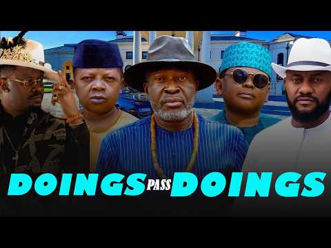 DOINGS PASS DOINGS 2-KANAYO O KANAYO, ZUBBY MICHAEL, YUL, OSITA, CHINEDU NEW TRENDING MOVIE 2026 CTM