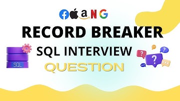 SQL Interview Question | FAANG | Record Breaker | Data Engineer | Window Functions | Data Analyst