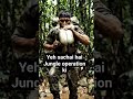 "Jungle operation ki sachai… na kahani hai na dikhawa, bas zinda rehne ki jang hai 🇮🇳"