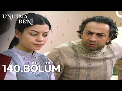 Unutma Beni | 140. Bölüm