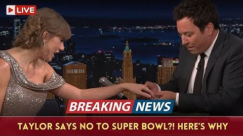 Taylor Swift Reveals Why She Declined Super Bowl Halftime Show: "I
