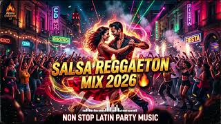 🔥 Salsa Reggaeton Fiesta Mix 2026 | Ritmo Caliente AI 🔥 Non Stop Latin Party Music for Dancing
