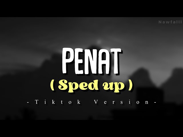 Hyqal Haidy ft. RiezMill - Penat (Sped Up WIth Lyric) class=