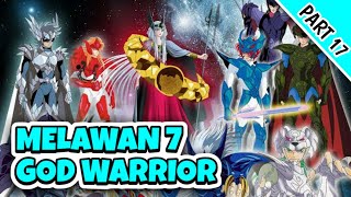 SETELAH MELAWAN 12 SAINT EMAS, KINI HARUS MELAWAN 7 GOD WARRIOR  - Alur Film Anime Saint Seiya 1986