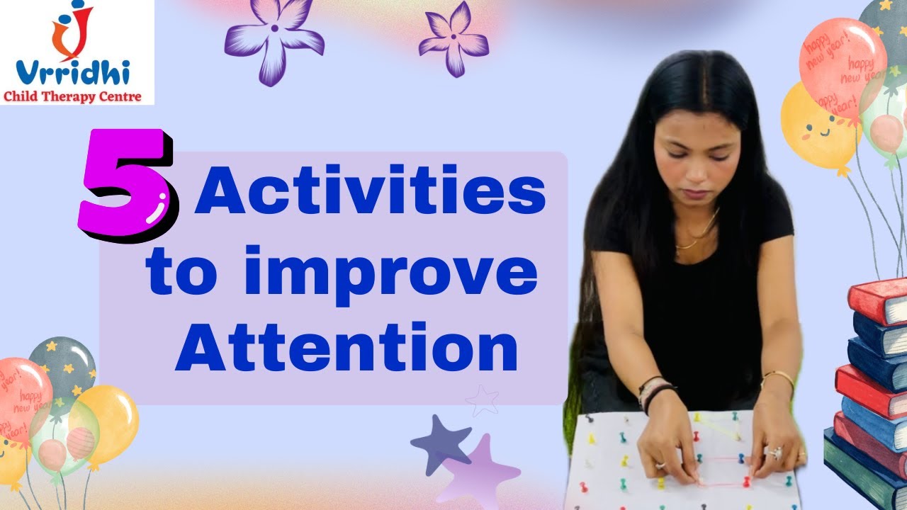 Activities to improve attention and concentration| How to improve focus ...