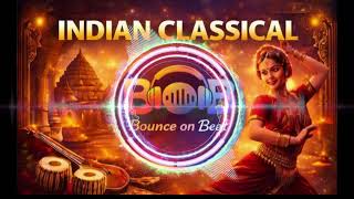 Temple Practice Loop INDIAN CLASSICAL 2.0| Bounce on Beat | Dance Music | Free to use without rules