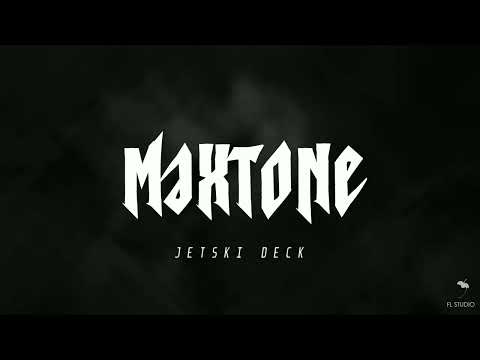 JETSKI DECK (Maxtone Remix)