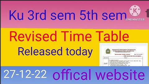 Ku Degree 3rd Sem 5th Sem Revised Time Table Released 2023/ku degree 3rd 5th sem revised time table