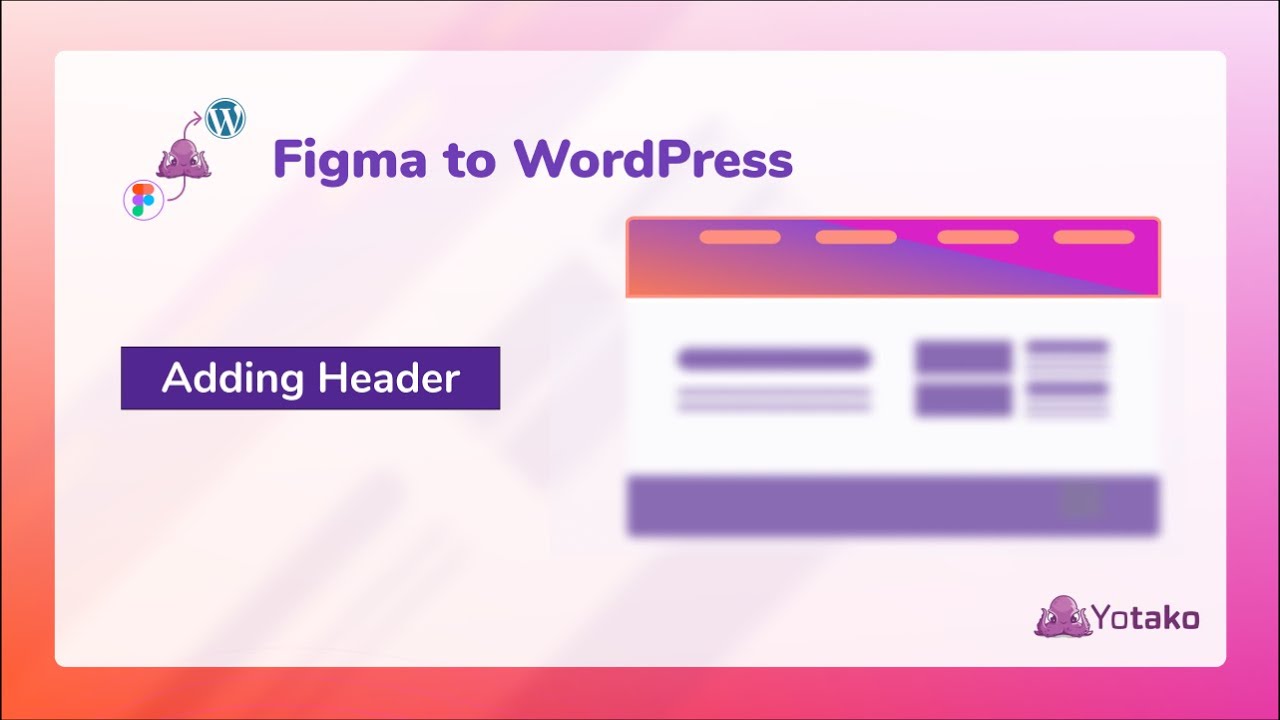 Figma to WordPress AI - Short Tutorials 2/15: Adding a Header - YouTube