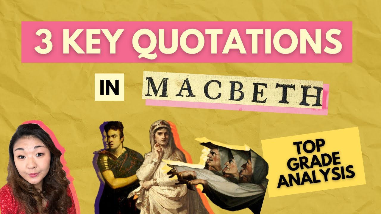 Analysing 4 Key Quotations In Macbeth – The Hyperbolit School