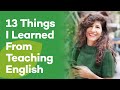 13 lessons I’ve learned in 10 years of Teaching English [Podcast]