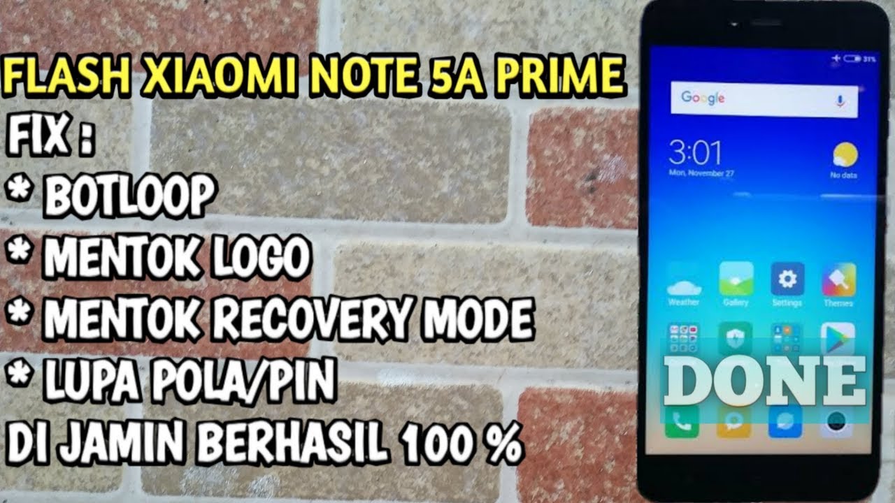 Cara Flash Xiaomi Note 5A Prime Bootloop
