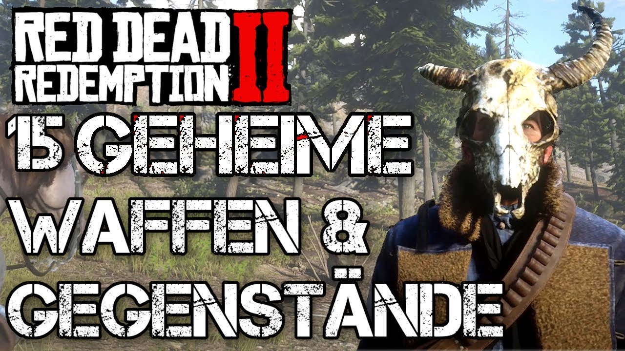 Red Dead Redemption 2 Geheimnisse 15 Geheime Waffen & Gegenstände Fundorte Geheime Items RDR Red Dead Redemption 2 Geheimnisse 15 Geheime Waffen & Gegenstände Fundorte Geheime Items RDR