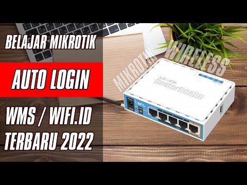 AUTO LOGIN WMS WIFI ID MIKROTIK TERBARU 2022