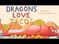 Dragons Love Tacos Kids Read Aloud