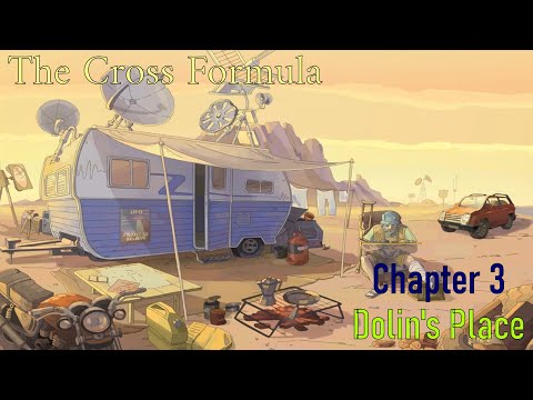 Letu0027s Play - The Cross Formula - Chapter 3 - Dolinu0027s Place