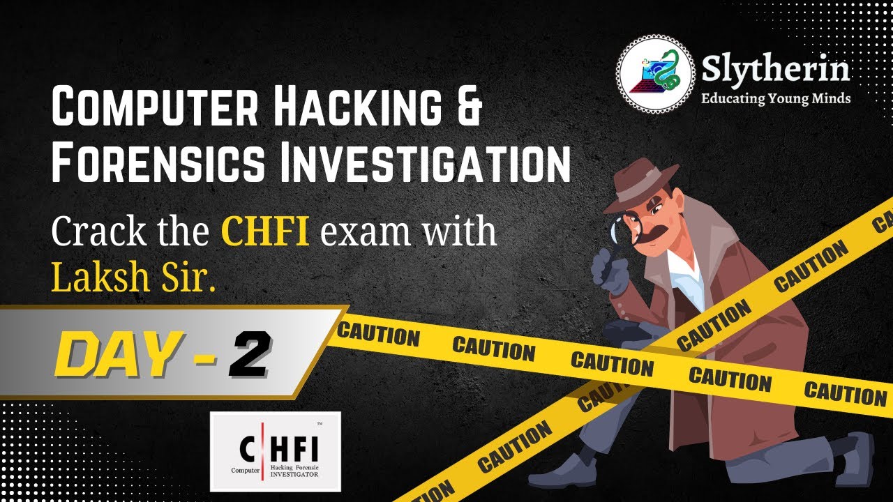 #2(Details about CHFI exam , strategies, many more)|| by Laksh sir || Slytherin Edutech Pvt Ltd