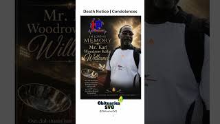 Karl Williams • Death Notice #ObituariesSVG #Obituaries #SVG