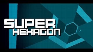 My First Look At Super Hexagon