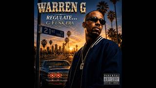 Warren G – Regulate & G-Funk Classics | Nate Dogg, West Coast Hip Hop & Smooth 90s Rap