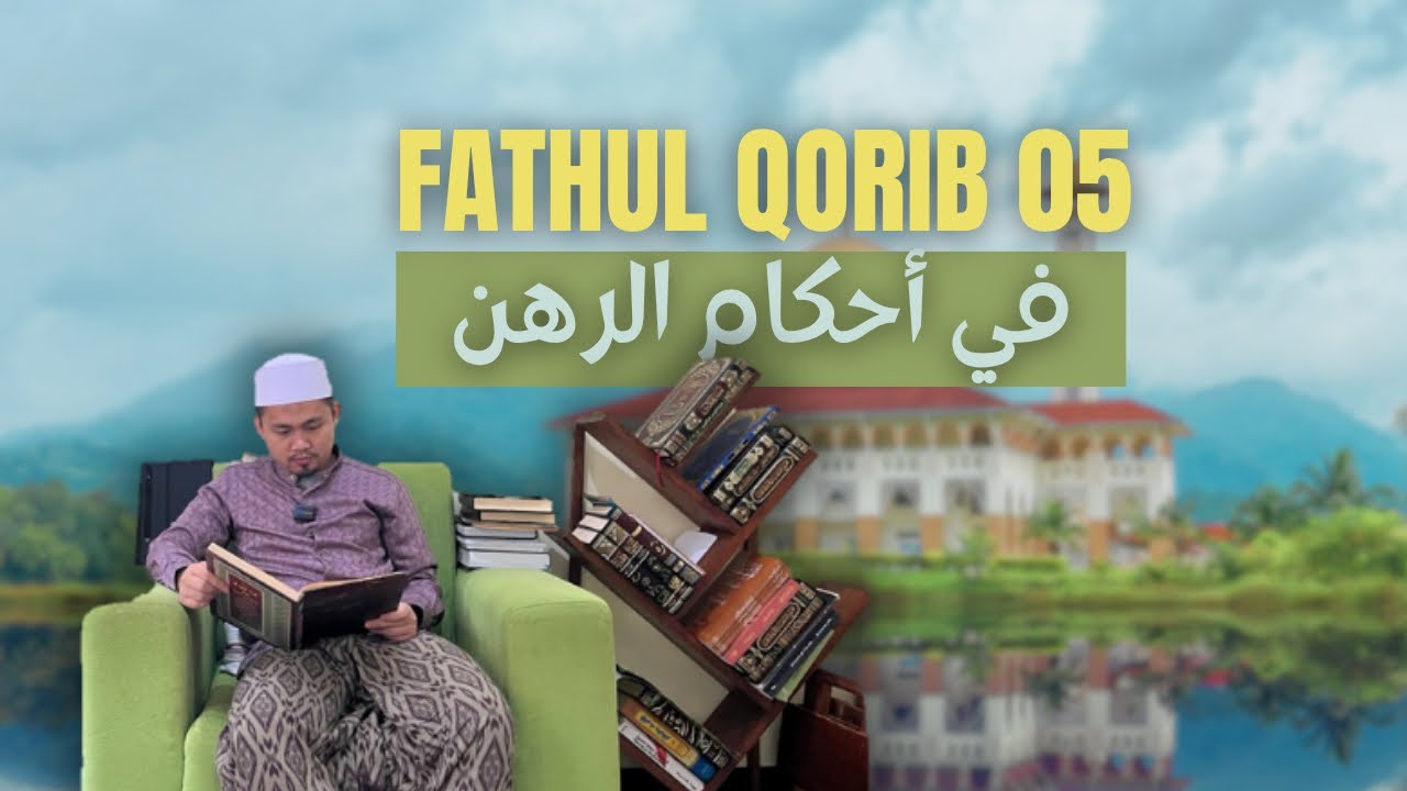 Kajian Fathul Qorib 05 | Fi Ahkamir Rohni | Ustadz Ahmad Qusyairi