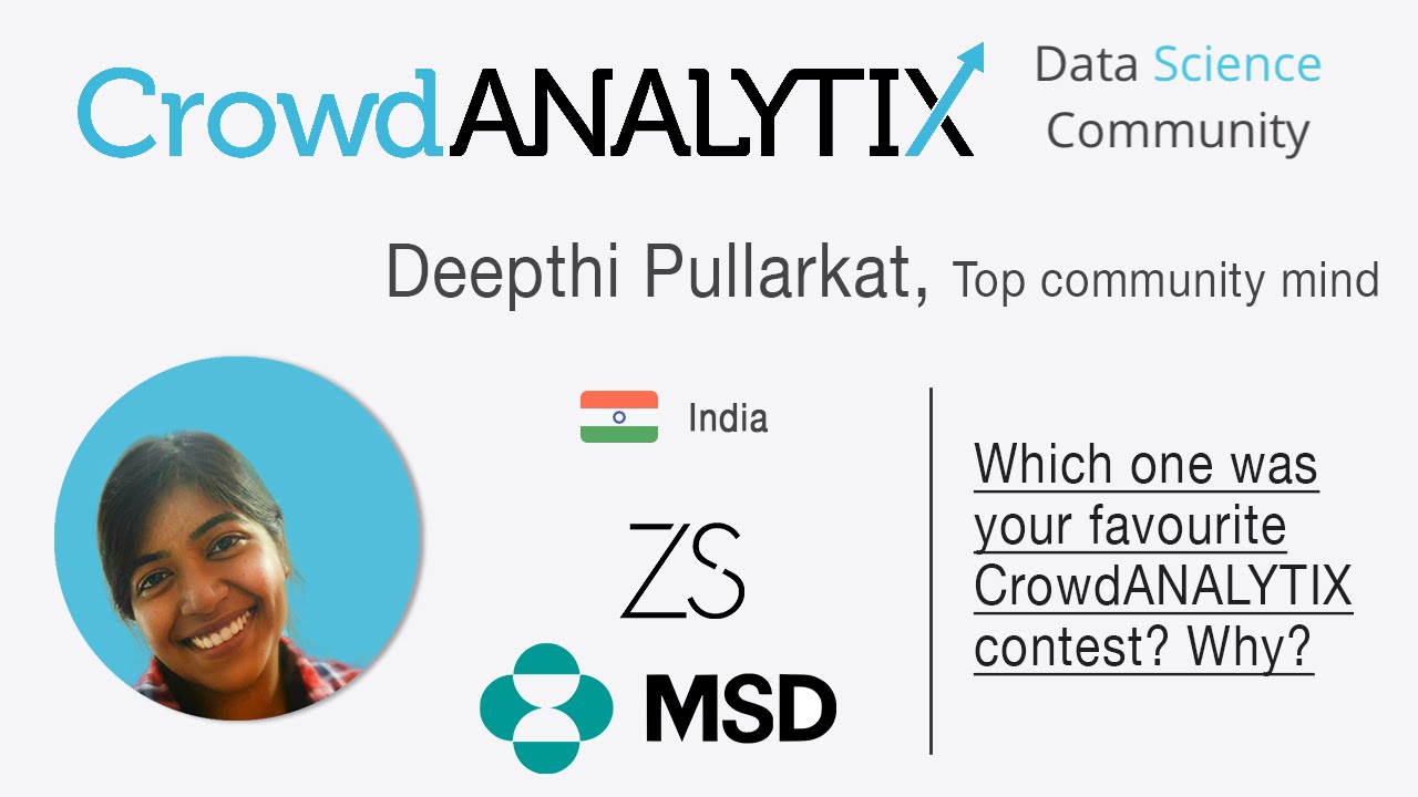 Data Science Community Interview with Deepthi Pullarkat - Favorite CrowdANALYTIX contest