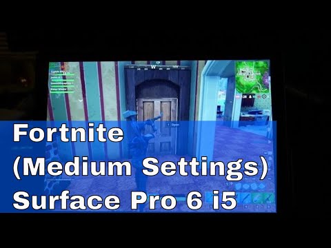 Review Fortnite Medium Settings On Surface Pro 6 I5 Surfacegaming Fortnite On Surface Pro I5 Fortnite On Surface Pro I5 Review Fortnite Medium Settings On Surface Pro 6 I5 Surfacegaming