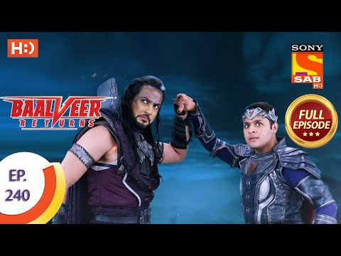 Baalveer Returns - Ep 240 - Full Episode - 23rd November 2020