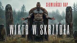 WIATR W SKRZYDŁA – Słowiański Rap 2026 | Mocny i wartości...