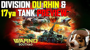 The FINIAL Divisions - Du Rhin & 17YA Tank Preview - WARNO Southag