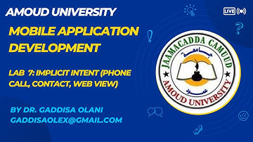 Mobile APP Development: Lab 7 Implicit Intent (Web View, Call, SMS)