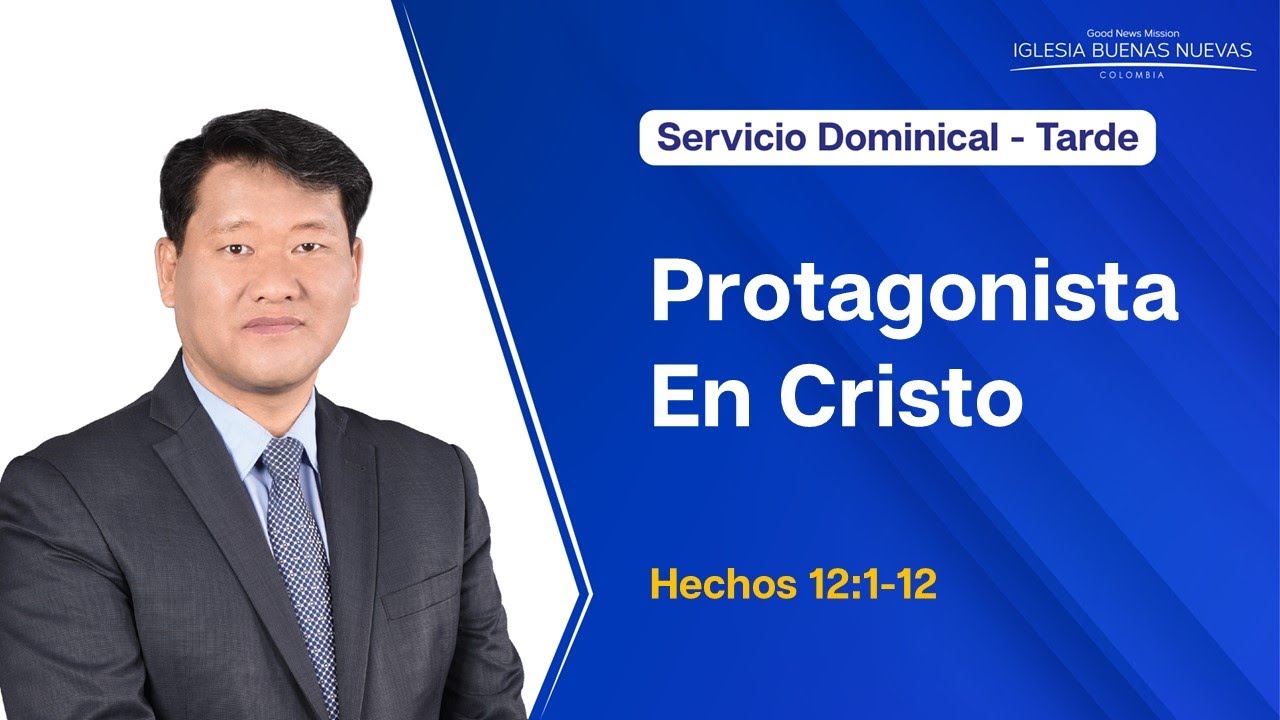 14.12.2025 l Protagonista en Cristo l Hechos 12:1-12