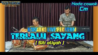 Terlalu sayang karaoke tarling (Siti aliyah) Nada cowok Cm