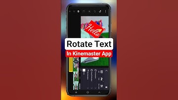 Rotate Text in KineMaster App || Full Step by Step Guide
