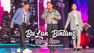 BULAN BINTANG - BETRAND ONSU feat VALEN & NAZWA